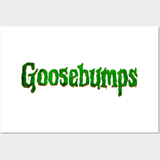 goosebumps Posters and Art